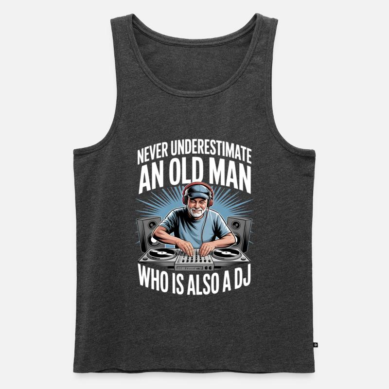 Never Underestimate Old Man DJ - Männer Premium Bio Tank Top - Anthrazit meliert