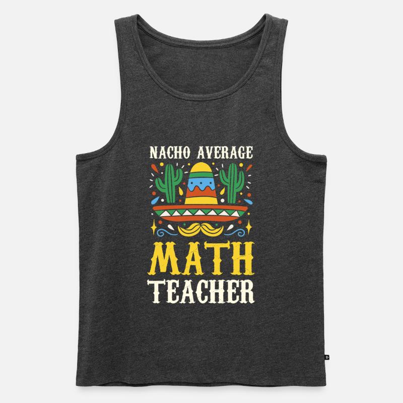 Nacho Average Math Teacher - Männer Premium Bio Tank Top - Anthrazit meliert