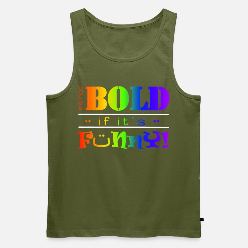 Lebendiger Regenbogen Lustiges Mutiges Textdesign - Männer Premium Bio Tank Top - Khaki