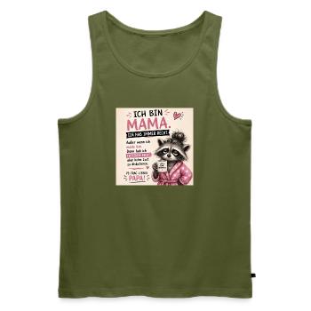 Mama Spruch: Ich hab immer Recht - Männer Premium Bio Tank Top - Khaki - Vorne - Michal (187cm)