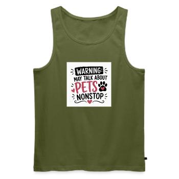 Warnung: Haustiergespräche Unaufhörlich - Männer Premium Bio Tank Top - Khaki - Vorne - Michal (187cm)