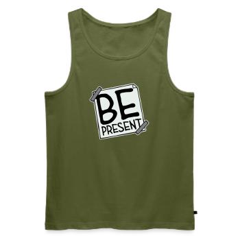 Be present at the moment here and now Quote Text - Men's Premium Organic Tank Top - khaki - Front - Michal (187cm)