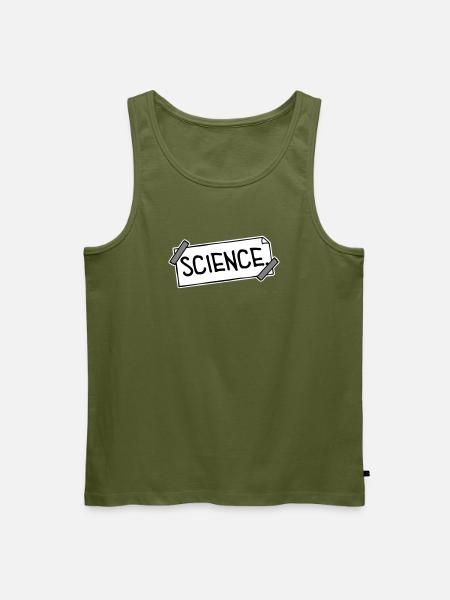 Science Science Statement Nerd Education Saying - Men's Premium Organic Tank Top - khaki