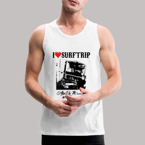 I love SurfTrip - Débardeur Premium Homme