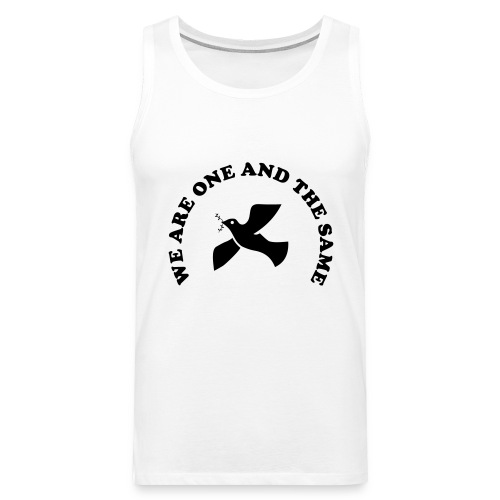 We are one and the same - Men's Premium Tank Top