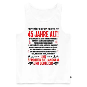 45. Geburtstag lustige Geschenke Männer 45 Jahre - Männer Premium Bio Tank Top - Weiß - Vorne - AI Model Male 178 light (178cm)