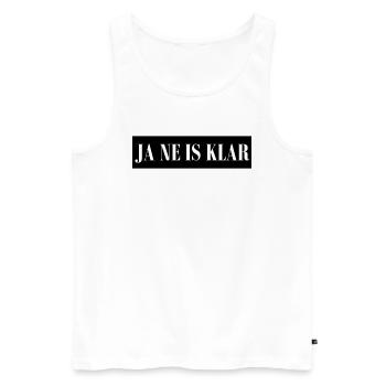 JA NE IS KLAR - Statement Spruch - Männer Premium Bio Tank Top - Weiß - Vorne - Michal (187cm)