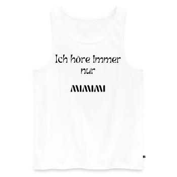 Ich höre immer nur Mimimi - Männer Premium Bio Tank Top - Weiß - Vorne - AI Model Male 178 light (178cm)