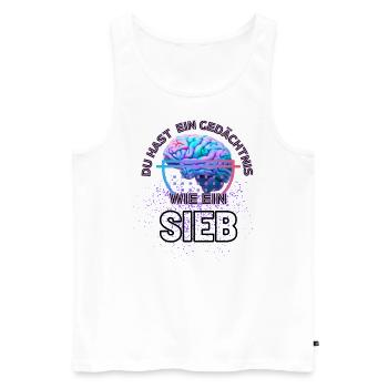Du hast ein Gedächtnis wie ein Sieb - Männer Premium Bio Tank Top - Weiß - Vorne - Michal (187cm)