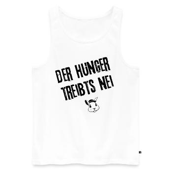 Hunger treibt's nei | Redewendung - Männer Premium Bio Tank Top - Weiß - Vorne - Michal (187cm)