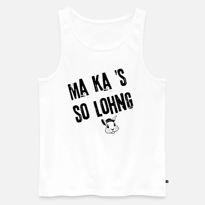 Lohngeschäft | Redewendung - Männer Premium Bio Tank Top - Weiß