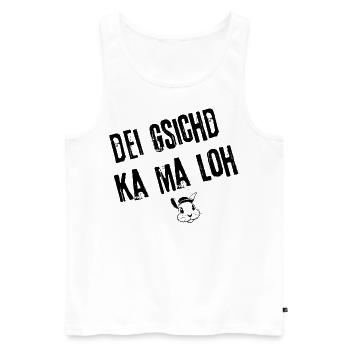 Gsichd zum Lacha | Redewendung - Männer Premium Bio Tank Top - Weiß - Vorne - Michal (187cm)