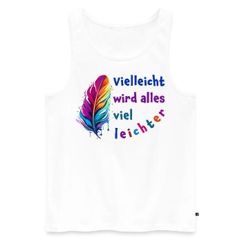 Vielleicht wird alles viel leichter - Mut machen - Männer Premium Bio Tank Top - Weiß - Vorne - AI Model Male 178 light (178cm)