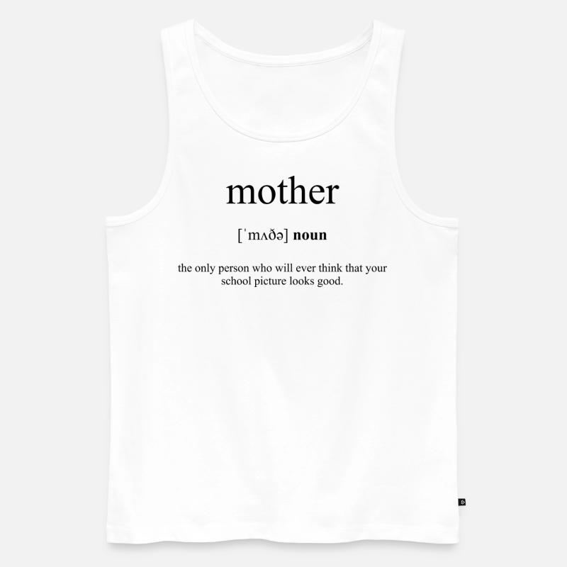 Mother (Mutter) Definition Dictionary - Männer Premium Bio Tank Top - Weiß