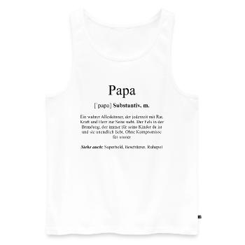 Papa Definition Dictionary - Männer Premium Bio Tank Top - Weiß - Vorne - Michal (187cm)