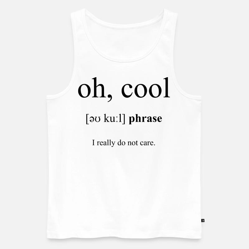 Oh Cool Definition Dictionary - Männer Premium Bio Tank Top - Weiß