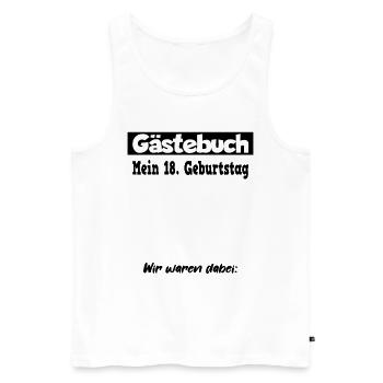 18. Geburtstag Party Gästebuch Gästeliste 18 Jahre - Männer Premium Bio Tank Top - Weiß - Vorne - Michal (187cm)