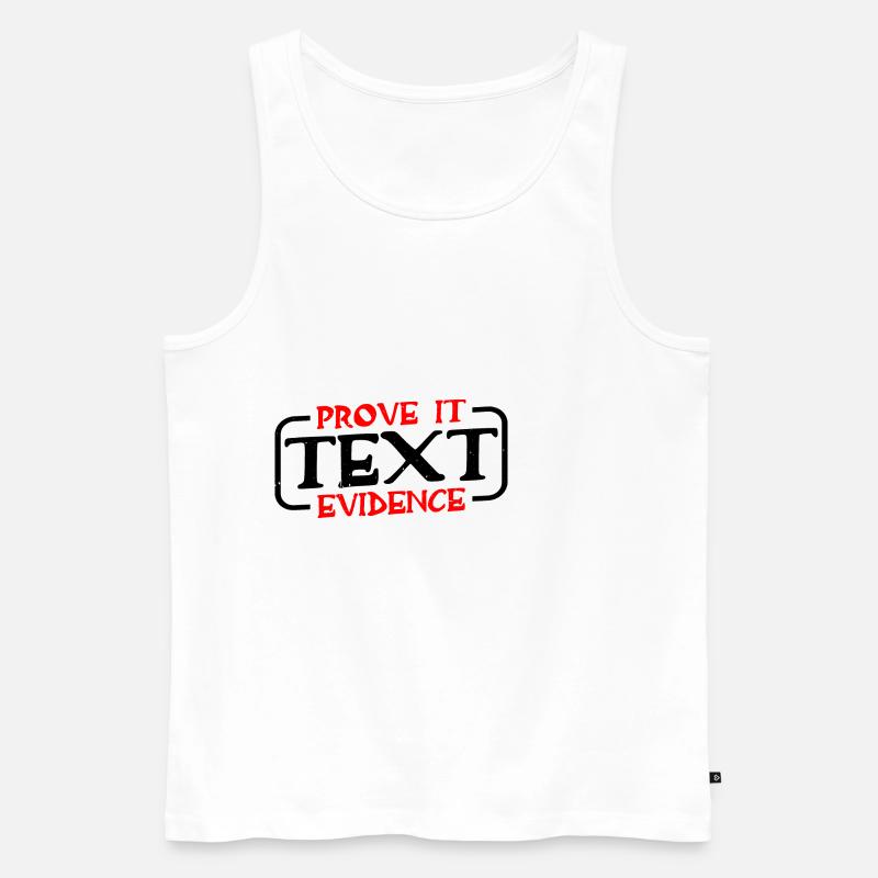 Prove It, Text Evidence 31 - Männer Premium Bio Tank Top - Weiß
