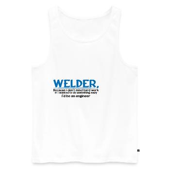 Welder, Because I Don't Mind Hard Work 4 - Männer Premium Bio Tank Top - Weiß - Vorne - AI Model Male 178 light (178cm)
