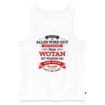 ALLES WIRD GUT, DIE LEGENDE WOTAN IST DA - Männer Premium Bio Tank Top - Weiß - Vorne - Michal (187cm)