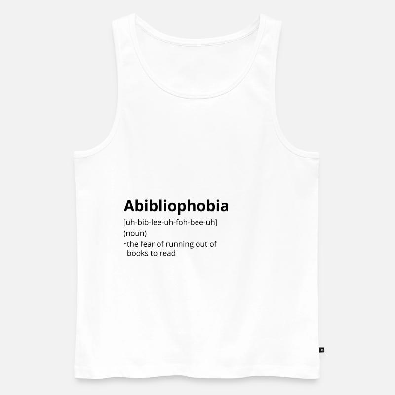 Abibliophobia Definition Description - Männer Premium Bio Tank Top - Weiß