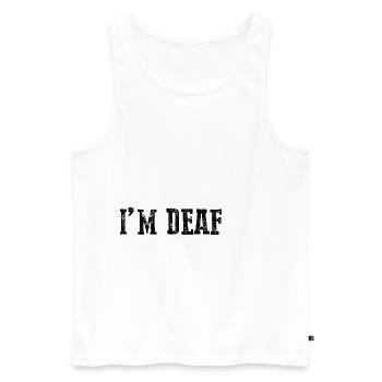 I'm Deaf 21 - Men's Premium Organic Tank Top - white - Front - Michal (187cm)