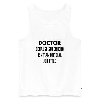 Les médecins sont des super-héros - Débardeur bio Premium Homme - blanc - Devant - Michal (187cm)