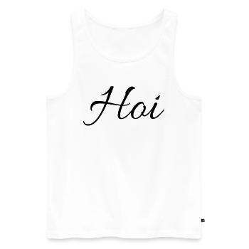 Hoi Kerle Süddeutschland Gruß Dialekt Süß Geschenk - Männer Premium Bio Tank Top - Weiß - Vorne - Michal (187cm)
