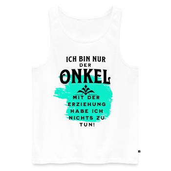 Der Onkel und die Erziehung - Männer Premium Bio Tank Top - Weiß - Vorne - Michal (187cm)