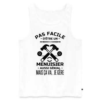 Pas facile d être un Menuisier aussi génial 2 - Débardeur bio Premium Homme - blanc - Devant - AI Model Male 178 light (178cm)