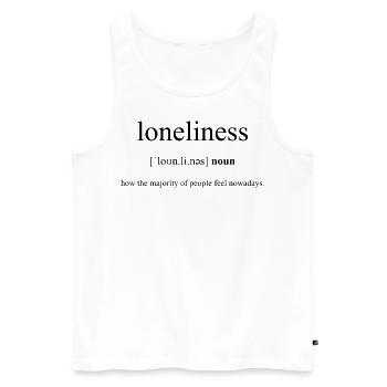 Loneliness | Einsamkeit Definition Dictionary - Männer Premium Bio Tank Top - Weiß - Vorne - Michal (187cm)