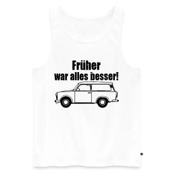  , Trabi , DDR Kult , früher besser (25) - Männer Premium Bio Tank Top - Weiß - Vorne - Michal (187cm)