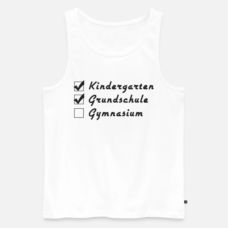 Kindergarten - Grunschule - Gymnasium - Männer Premium Bio Tank Top - Weiß