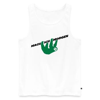 Faultier Mach ich morgen Spruch Prokrastination - Männer Premium Bio Tank Top - Weiß - Vorne - Michal (187cm)
