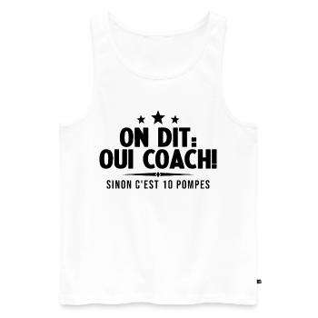 On Dit Ouii Coach Humour Coaching Sportif Cadeau - Débardeur bio Premium Homme - blanc - Devant - AI Model Male 178 light (178cm)