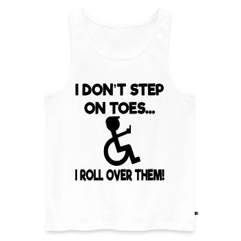 Ich werde nicht auf meinen Füßen stehen. Humor im Rollstuhl * - Männer Premium Bio Tank Top - Weiß - Vorne - Michal (187cm)