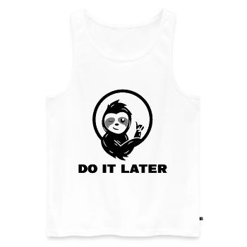 Chillen Faultier Faul Statement Urwald Säugetier - Männer Premium Bio Tank Top - Weiß - Vorne - Michal (187cm)