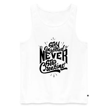 Stay inspired never stop creating - Männer Premium Bio Tank Top - Weiß - Vorne - Michal (187cm)