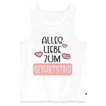 Alles Liebe zum Geburtstag - Geburtstagssprüche - Männer Premium Bio Tank Top - Weiß - Vorne - Michal (187cm)