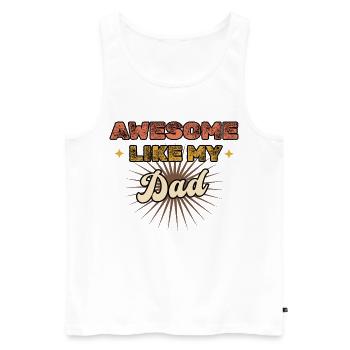 Génial comme mon père - Débardeur bio Premium Homme - blanc - Devant - Michal (187cm)