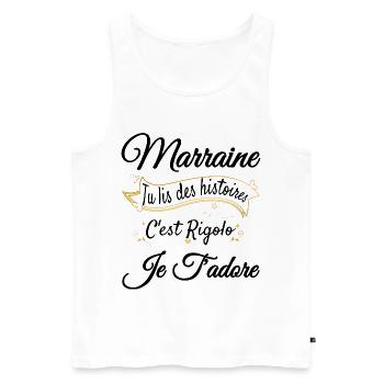 Marraine tu lis des histoires rigolo je t'adore - Débardeur bio Premium Homme - blanc - Devant - Michal (187cm)