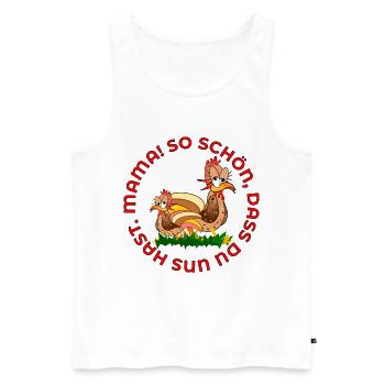 MUTTERTAG HÜHNER FAMILIENMAMA - Männer Premium Bio Tank Top - Weiß - Vorne - Michal (187cm)
