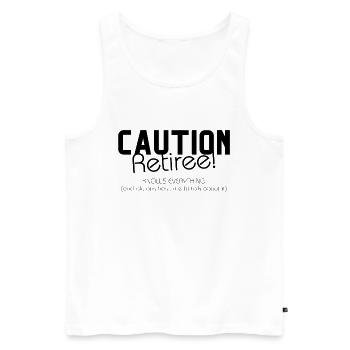 Achtung Rentner – weiß alles und hat viel Zeit. - Männer Premium Bio Tank Top - Weiß - Vorne - Michal (187cm)