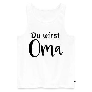 Du wirst Oma - Männer Premium Bio Tank Top - Weiß - Vorne - Michal (187cm)