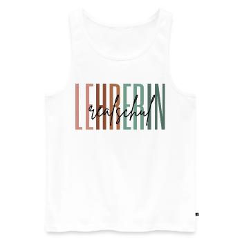 Lehrerin Realschule Realschullehrerin Geschenk - Männer Premium Bio Tank Top - Weiß - Vorne - Michal (187cm)