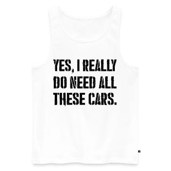 yes I really do need all these cars - Débardeur bio Premium Homme - blanc - Devant - Michal (187cm)