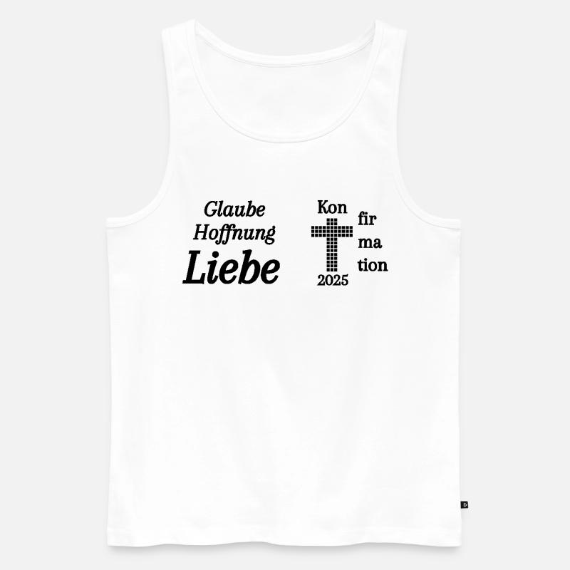 Konfirmation 2025 Glaube Hoffnung Liebe Bibel - Männer Premium Bio Tank Top - Weiß