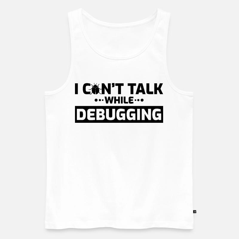 Ich kann beim Debuggen nicht sprechen - Männer Premium Bio Tank Top - Weiß