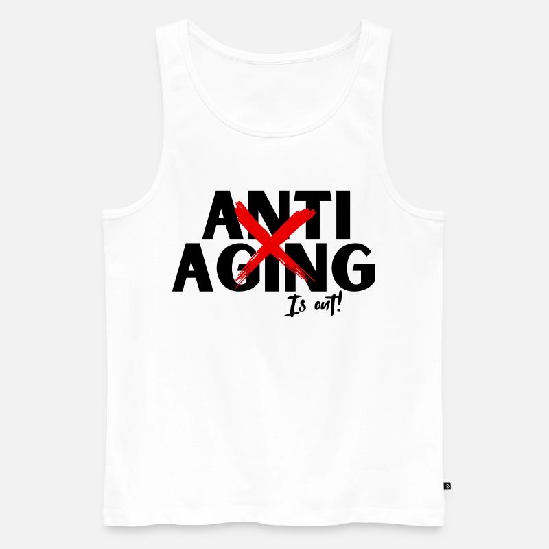 Anti Aging is out, Proving ist die Devise - Männer Premium Bio Tank Top - Weiß