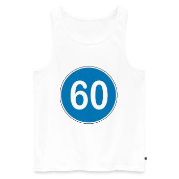 60.Geburtstag , 60 Jahre , Verkehrsschild Blau - Männer Premium Bio Tank Top - Weiß - Vorne - Michal (187cm)